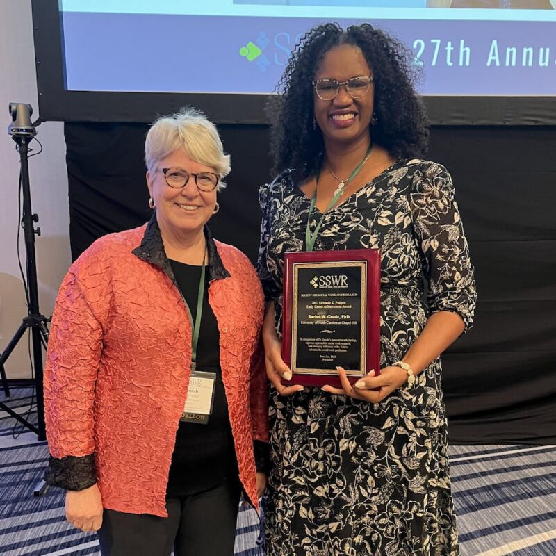 Rachel Goode, PhD, MPH, LCSW Associate Professor of Social Work and Psychiatry SSWR award