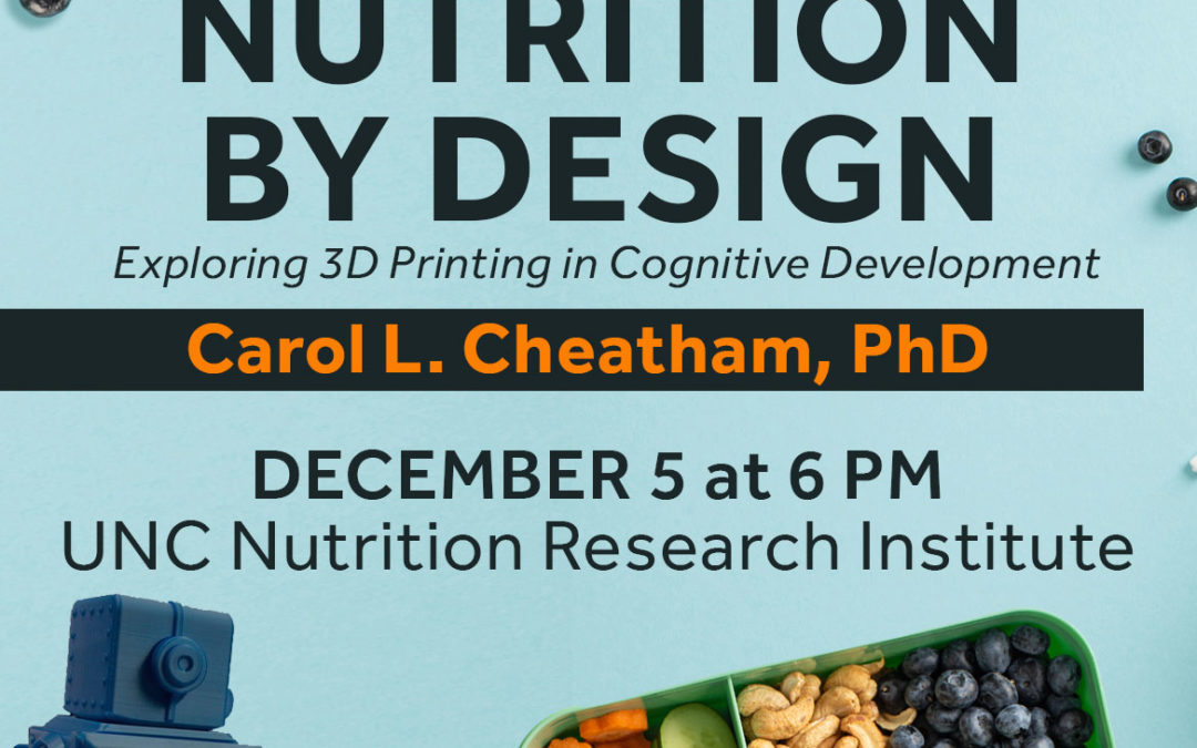 Nutrition by Design: Exploring 3D Printing in Cognitive Development