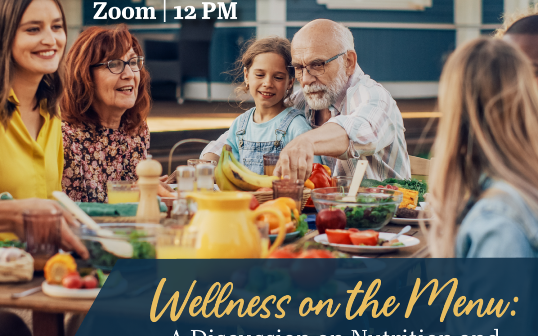 Wellness on the Menu: A Discussion on Nutrition and Community Health