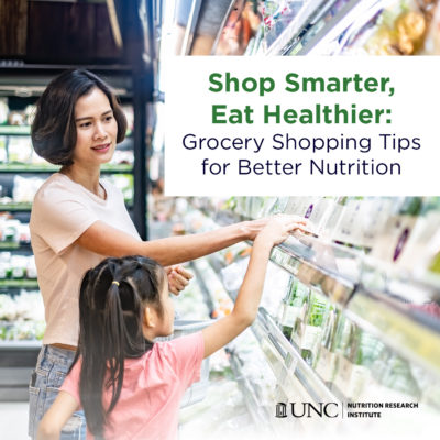 Shop Smarter, Eat Healthier: Grocery Shopping Tips for Better Nutrition