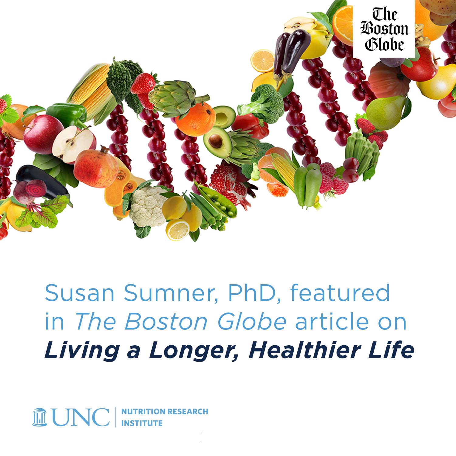 Susan Sumner, PhD, featured in The Boston Globe article on Living a Longer, Healthier Life