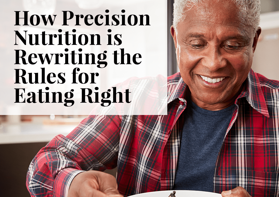 No More One-Size-Fits-All Diets: How Precision Nutrition Could Rewrite the Rules of Eating Right