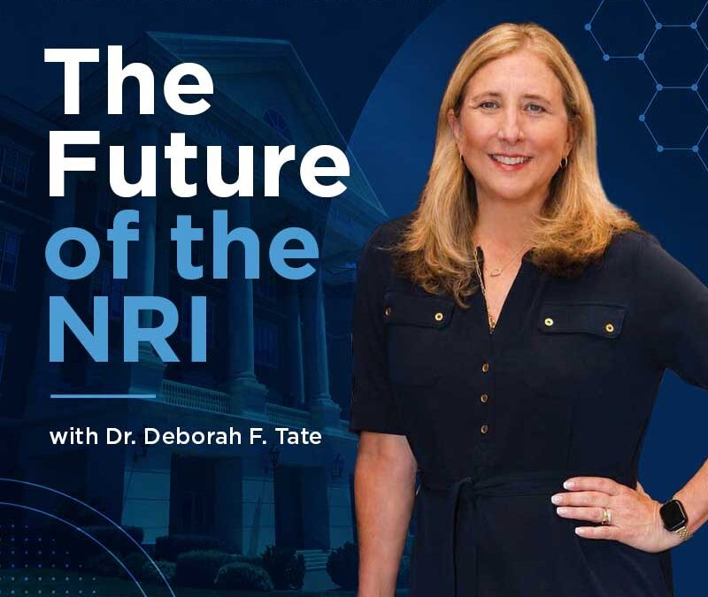 The Future of the NRI with Deborah F. Tate, PhD
